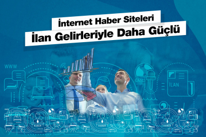 İNTERNET MEDYASI İLAN GELİRLERİYLE DAHA GÜÇLÜ