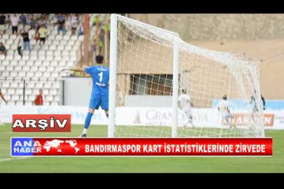 BANDIRMASPOR KART İSTATİSTİKLERİNDE ZİRVEDE