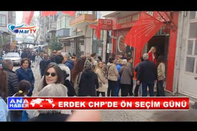 ERDEK CHP'DE ÖN SEÇİM GÜNÜ