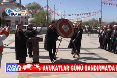 AVUKATLAR GÜNÜ BANDIRMA’DA KUTLANDI