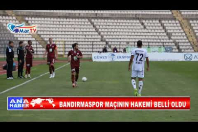 BANDIRMASPOR MAÇININ HAKEMİ BELLİ OLDU
