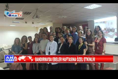 BANDIRMA’DA EBELER HAFTASINA ÖZEL ETKİNLİK