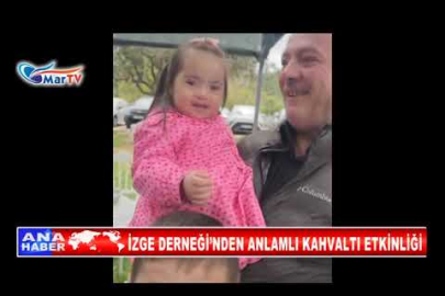 İZGE DERNEĞİ’NDEN ANLAMLI KAHVALTI ETKİNLİĞİ