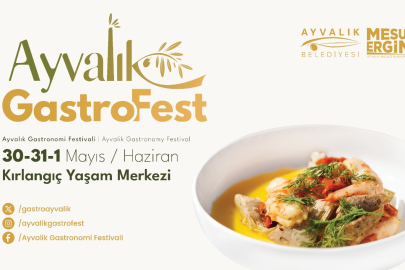 GASTROFEST AYVALIK BAŞLIYOR!