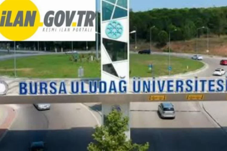 Bursa Uludağ Üniversitesi 47 Öğretim Üyesi Alacak